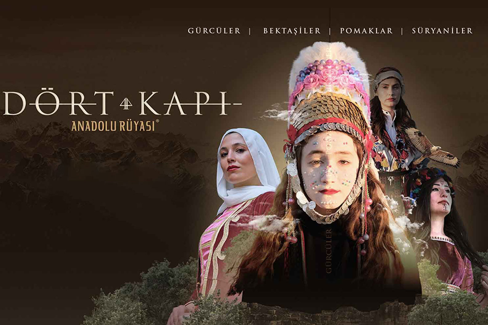 Anadolu Rüyası Dört Kapı